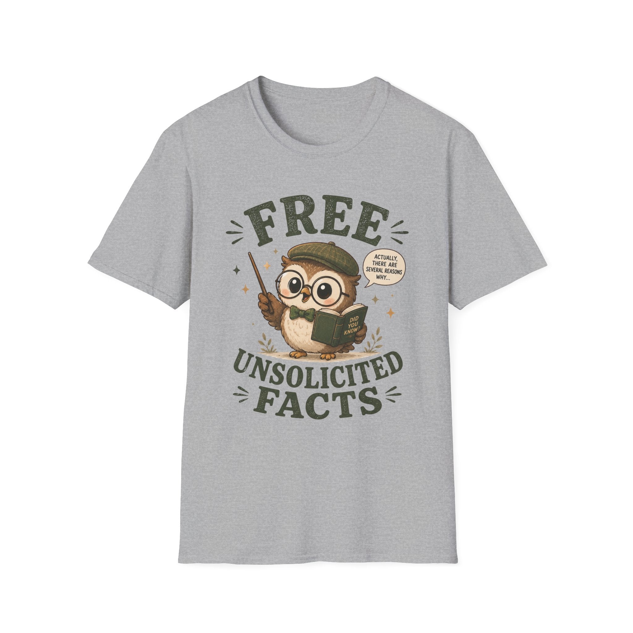 Unsolicited Facts T-Shirt