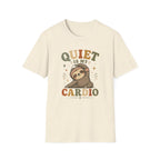 Quiet Is My Cardio T-Shirt