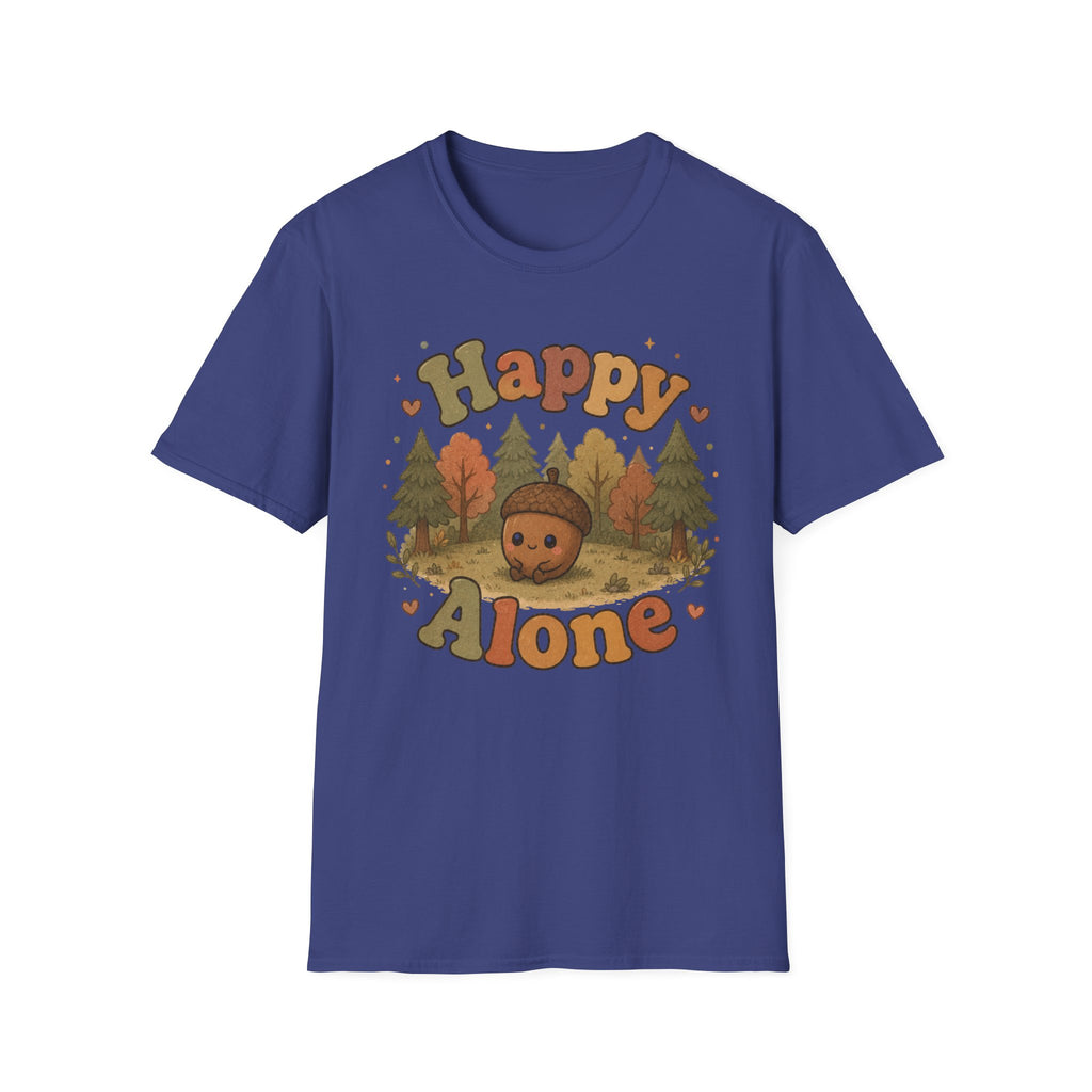 Happy Alone T-Shirt