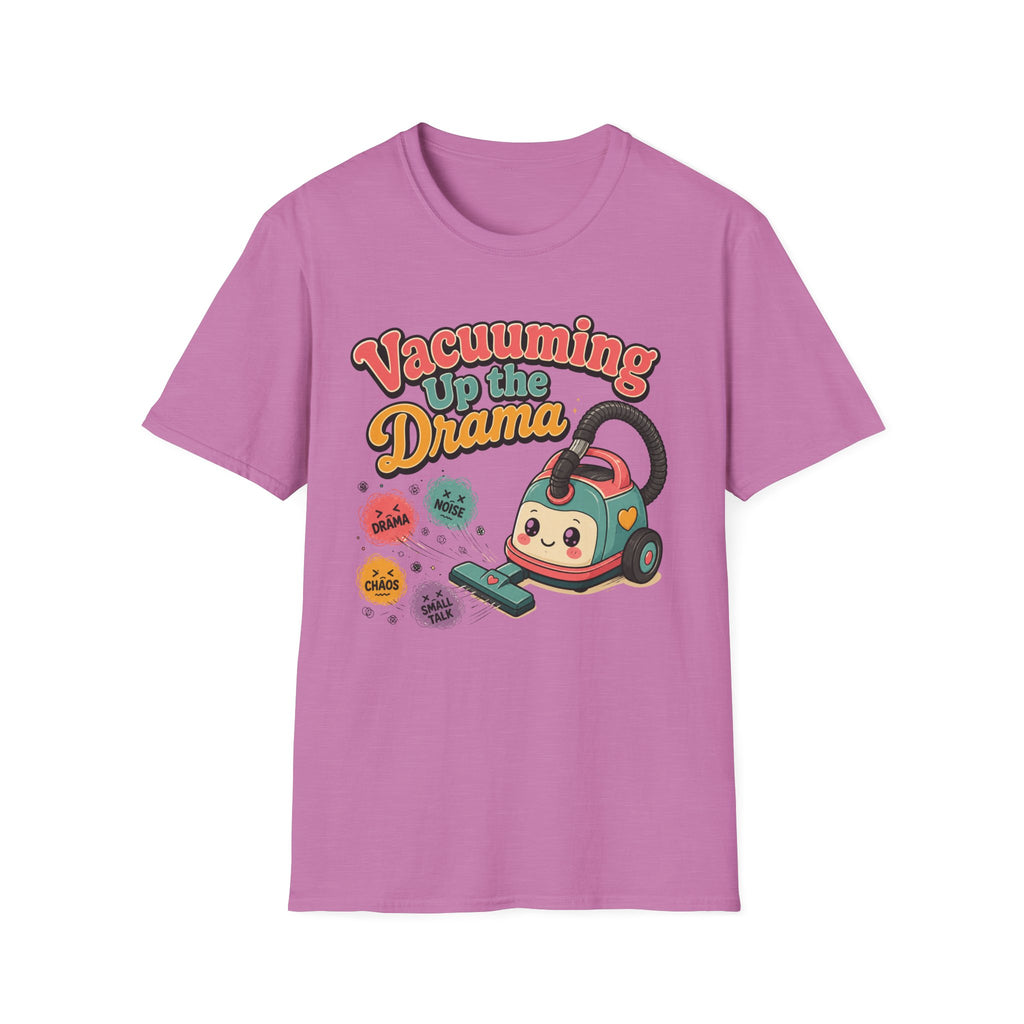 Vacuuming The Drama T-Shirt