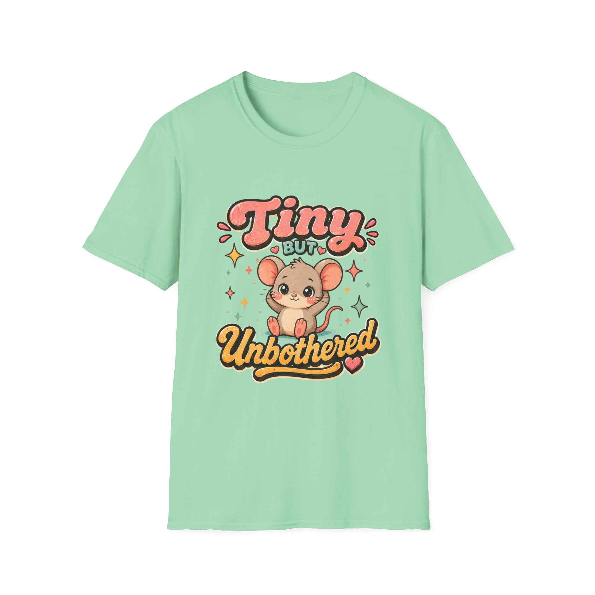Tiny But Unbothered T-Shirt