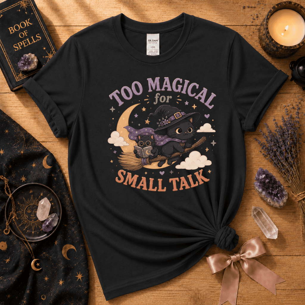 Too Magical | Witchy Graphic T-Shirt
