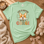 Life Is Better With a Corgi | Cute Animal Graphic T-Shirt