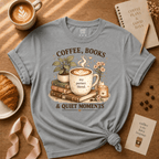 Coffee, Books & Quiet Moments | Coffee Lover Graphic T-Shirt