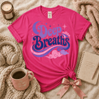 Deep Breaths  | Funny Introvert Graphic T-Shirt