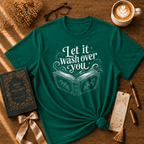 Let It Wash Over You | Book Lover Graphic T-Shirt