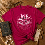 Let It Wash Over You | Book Lover Graphic T-Shirt