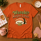 Wasabi cute food graphic t-shirt cozy flat lay in burnt orange.