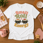 Small Roll Energy cute food graphic t-shirt cozy flat lay in white.