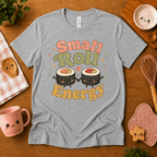 Small Roll Energy cute food graphic t-shirt cozy flat lay in athletic heather.