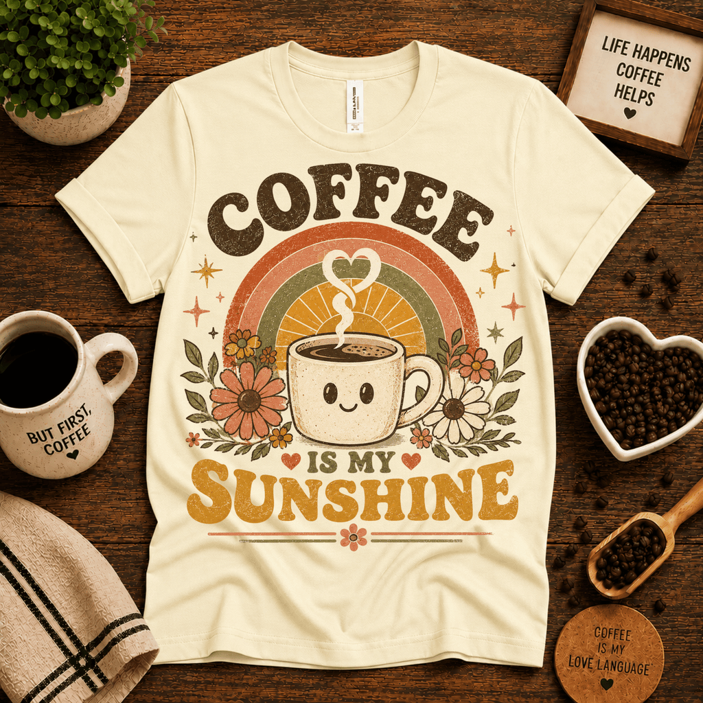 Coffee Is My Sunshine coffee graphic t-shirt cozy flat lay in natural.