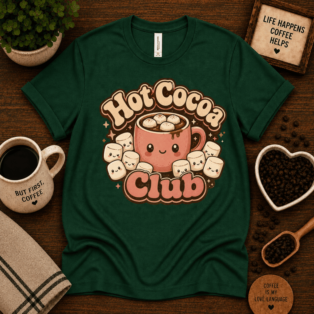 Hot Cocoa Club coffee graphic t-shirt cozy flat lay in evergreen.