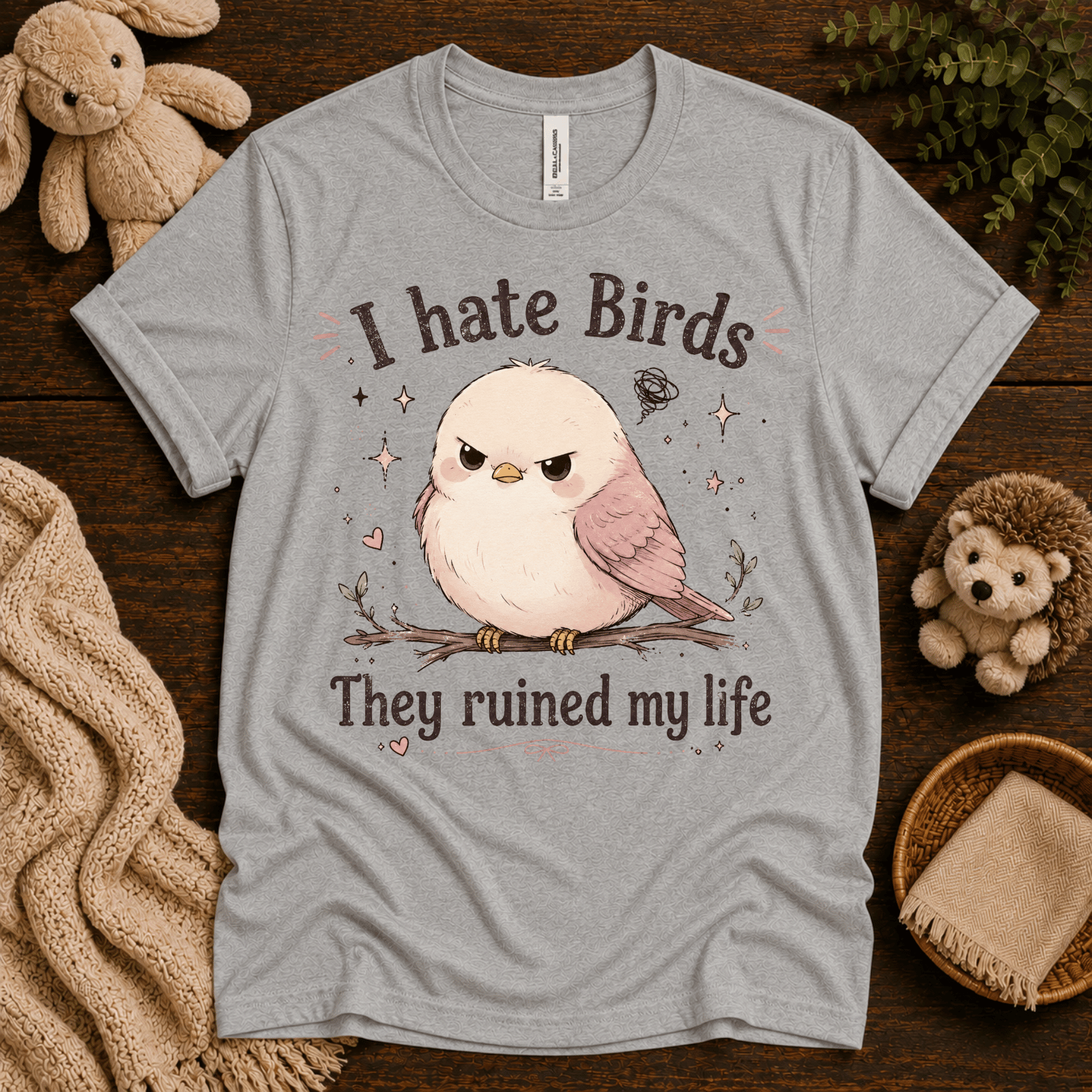 I Hate Birds cute animal graphic t-shirt cozy flat lay in athletic heather.