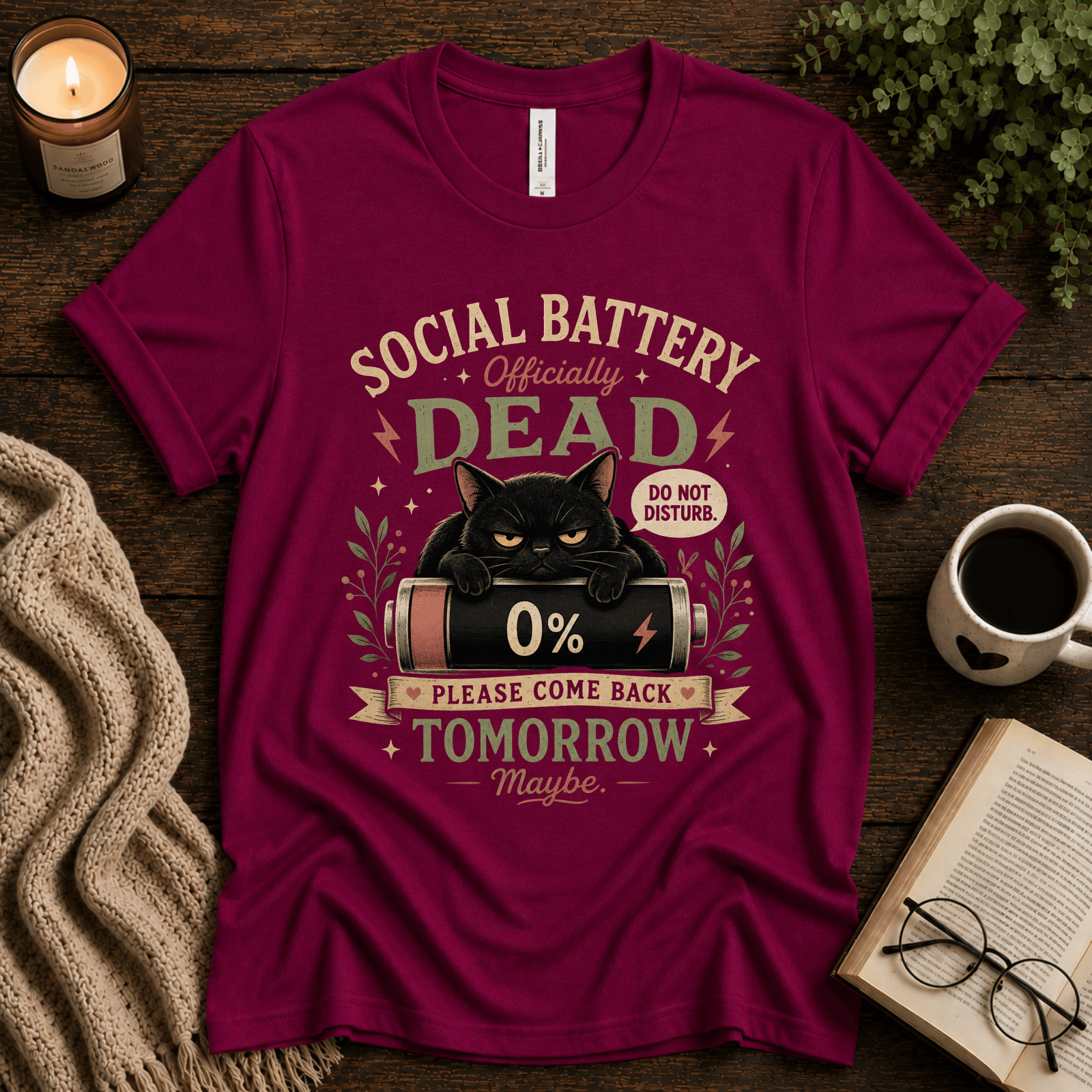 Social Battery Dead funny introvert graphic t-shirt cozy flat lay in berry.