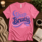 Deep Breaths inspirational introvert graphic t-shirt cozy flat lay in charity pink.