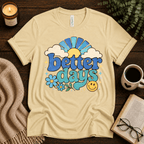 Better Days inspirational introvert graphic t-shirt cozy flat lay in natural.