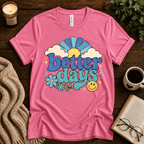 Better Days inspirational introvert graphic t-shirt cozy flat lay in charity pink.