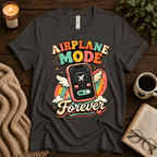 Airplane Mode funny introvert graphic t-shirt cozy flat lay in asphalt.
