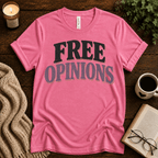 Free Opinions funny introvert graphic t-shirt cozy flat lay in charity pink.