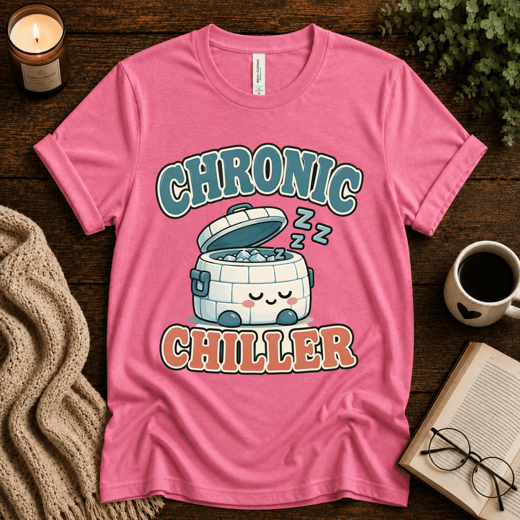 Chronic Chiller funny introvert graphic t-shirt cozy flat lay in charity pink.