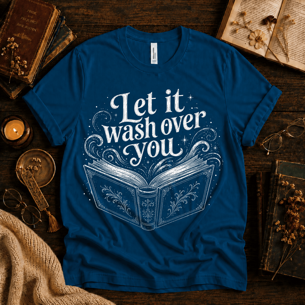 Let It Wash Over You whimsical book graphic t-shirt cozy flat lay in deep teal.