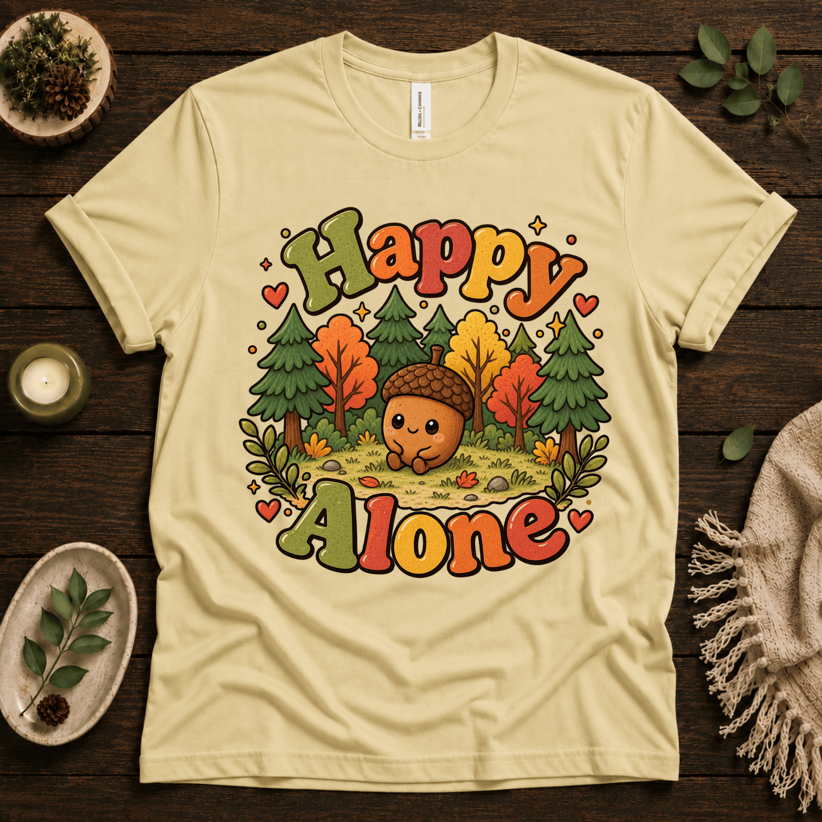 Happy Alone cute nature graphic t-shirt cozy flat lay in natural.