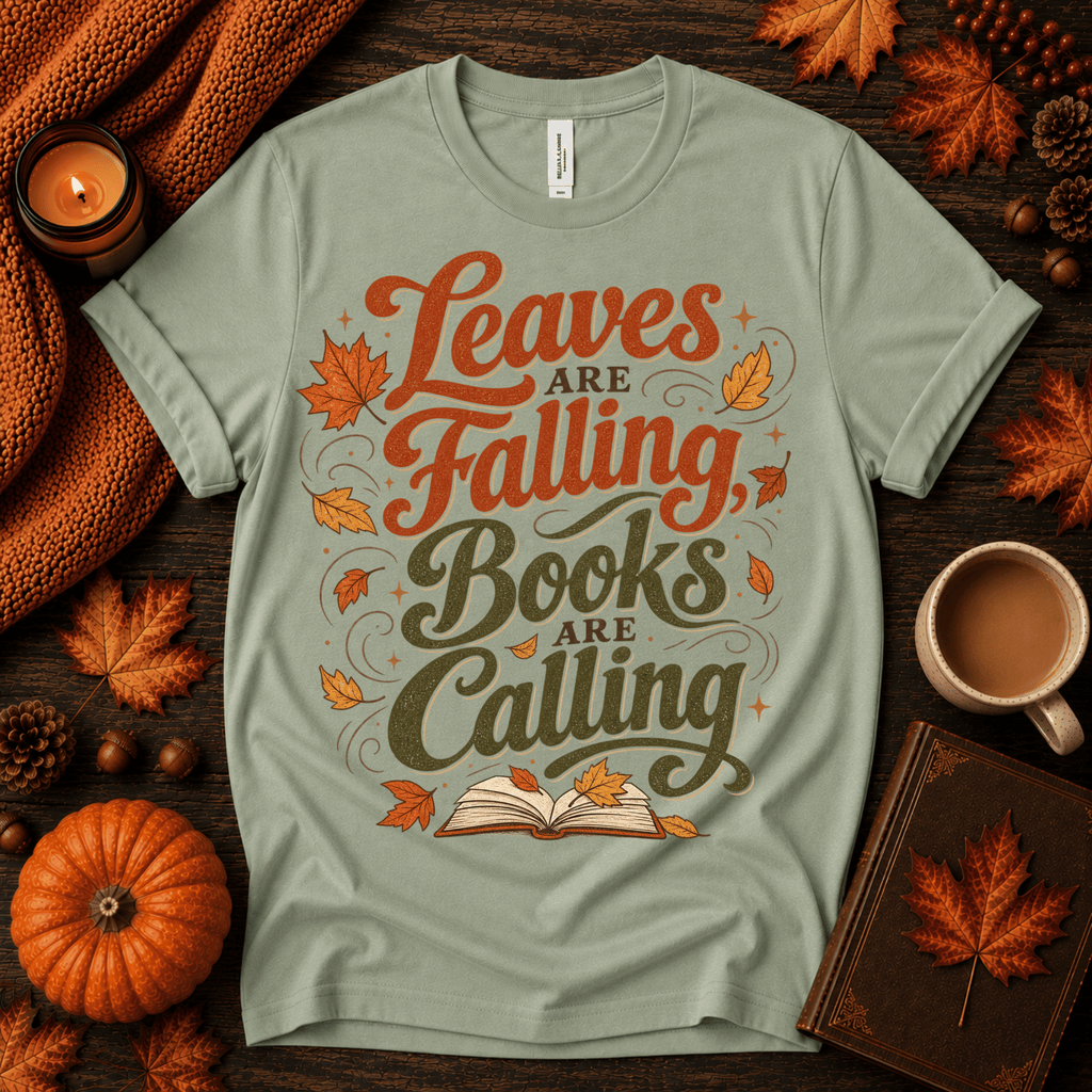 Leaves Are Falling | Fall Graphic T-Shirt