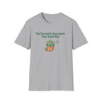 Sarcastic Succulent T-Shirt