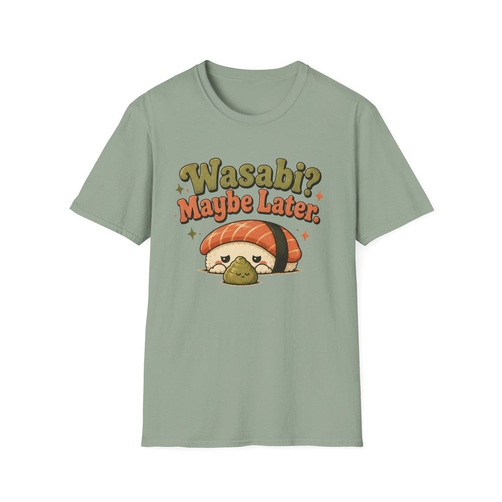 Wasabi? T-Shirt