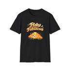Flaky But Fabulous T-Shirt