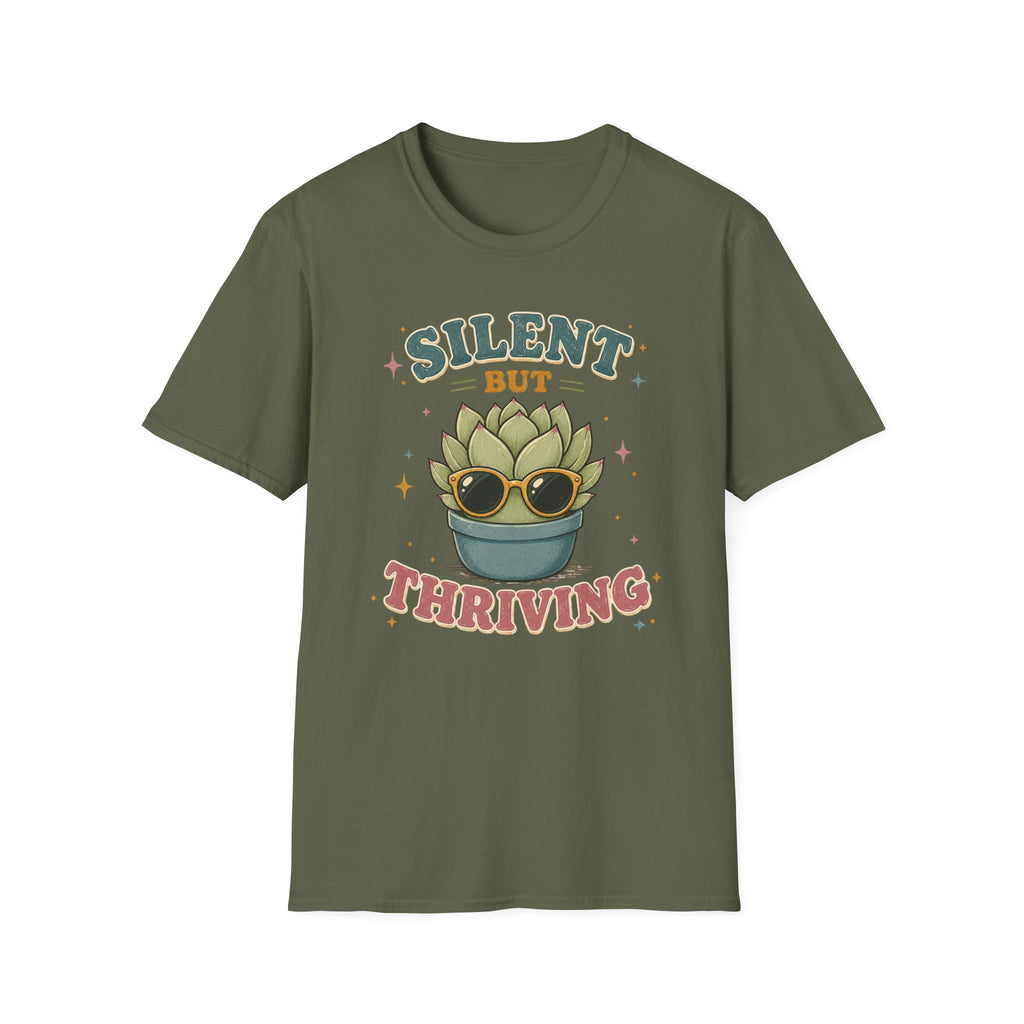 Silent But Thriving T-Shirt