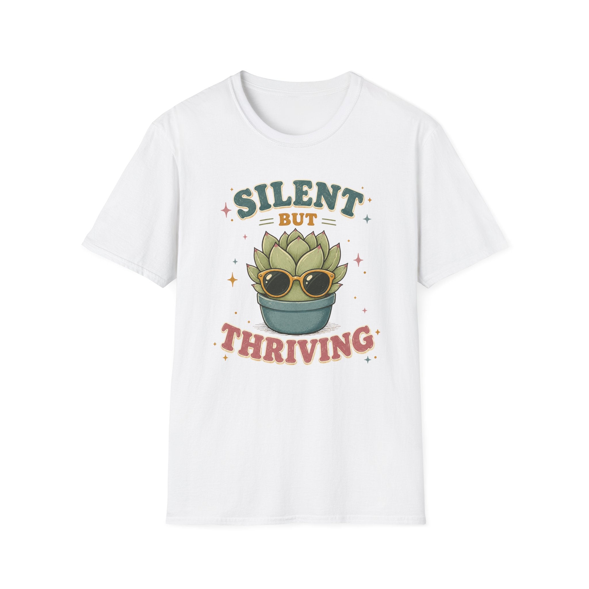 Silent But Thriving T-Shirt