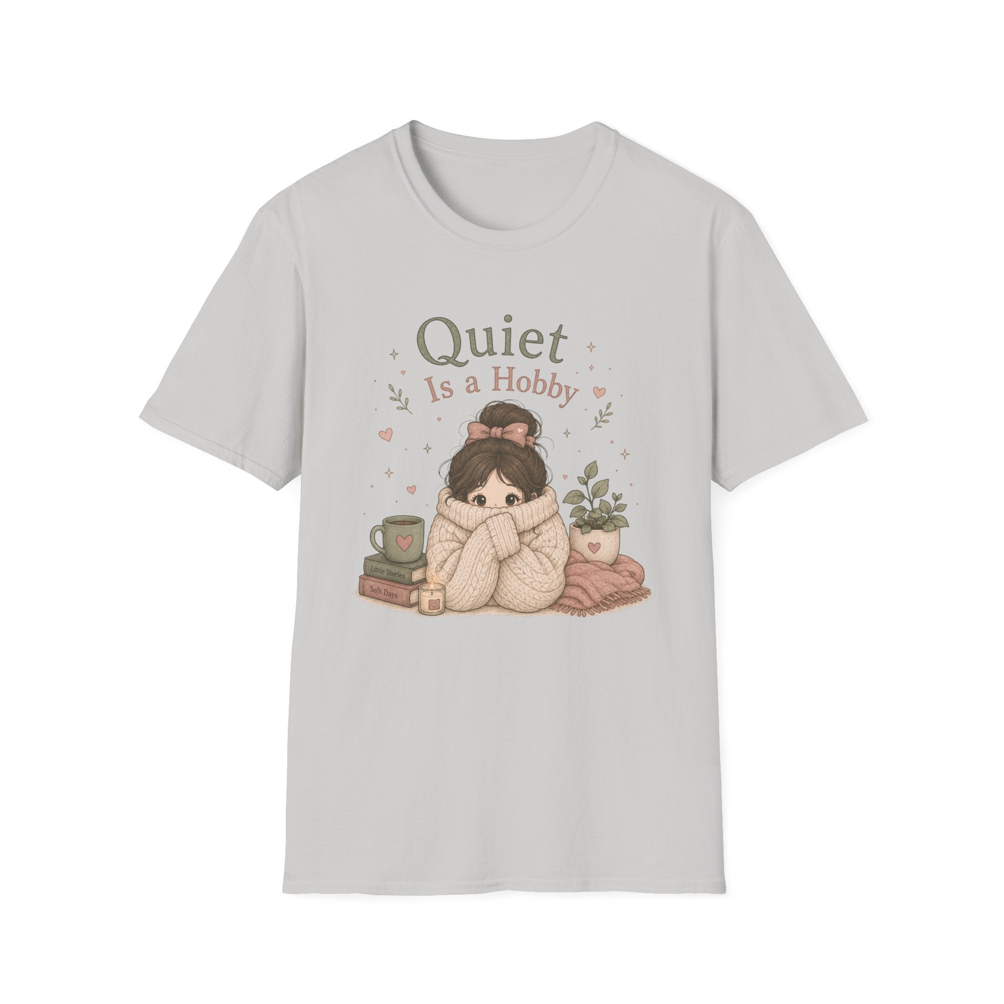 Quiet Is A Hobby T-Shirt