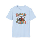 Small But Mighty T-Shirt