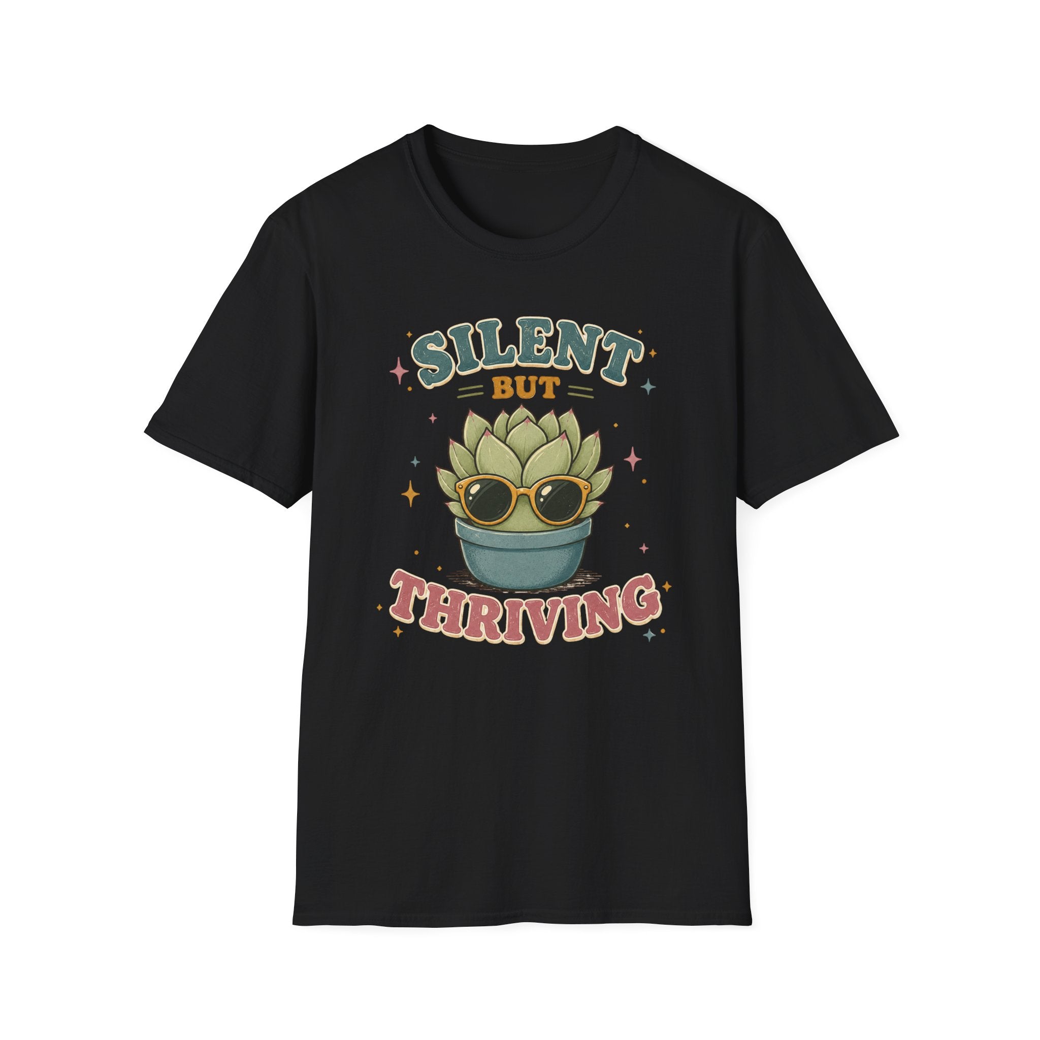 Silent But Thriving T-Shirt