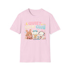 Quiet Cutie Club 2 T-Shirt