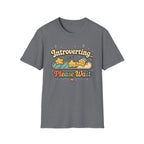 Introverting... T-Shirt