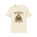 Offline By Choice T-Shirt
