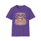 Available For Judgement T-Shirt