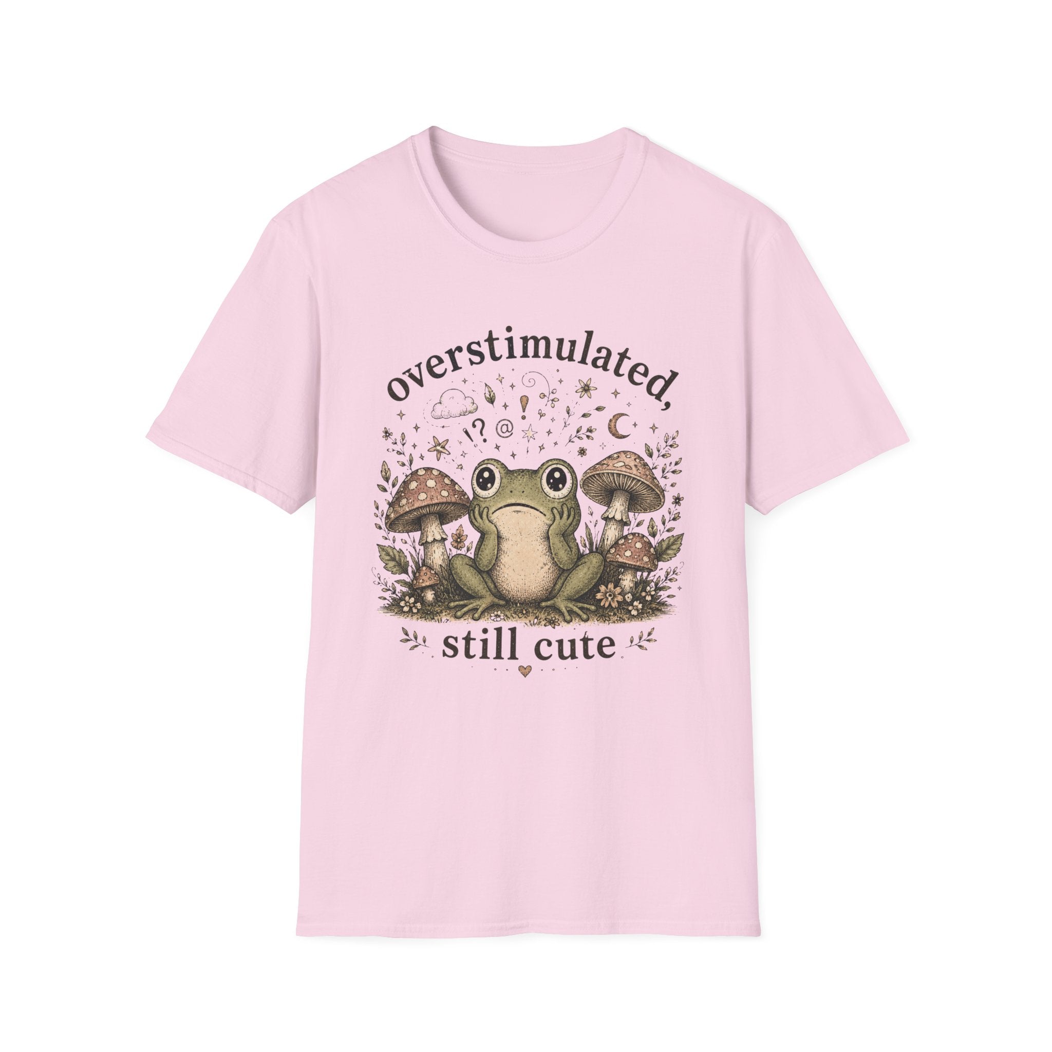 Overstimulated, Still Cute T-Shirt