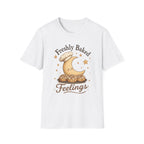 Freshly Baked Feelings T-Shirt