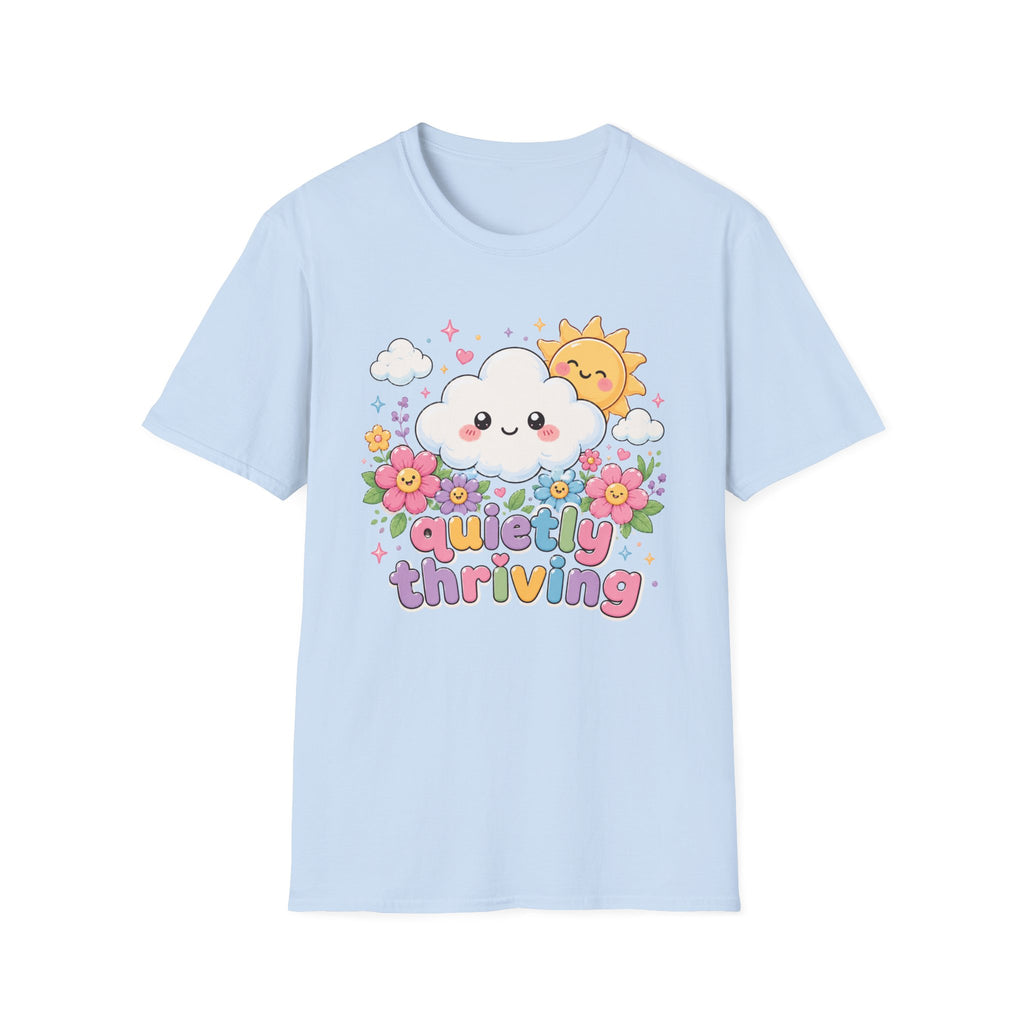Quietly Thriving T-Shirt