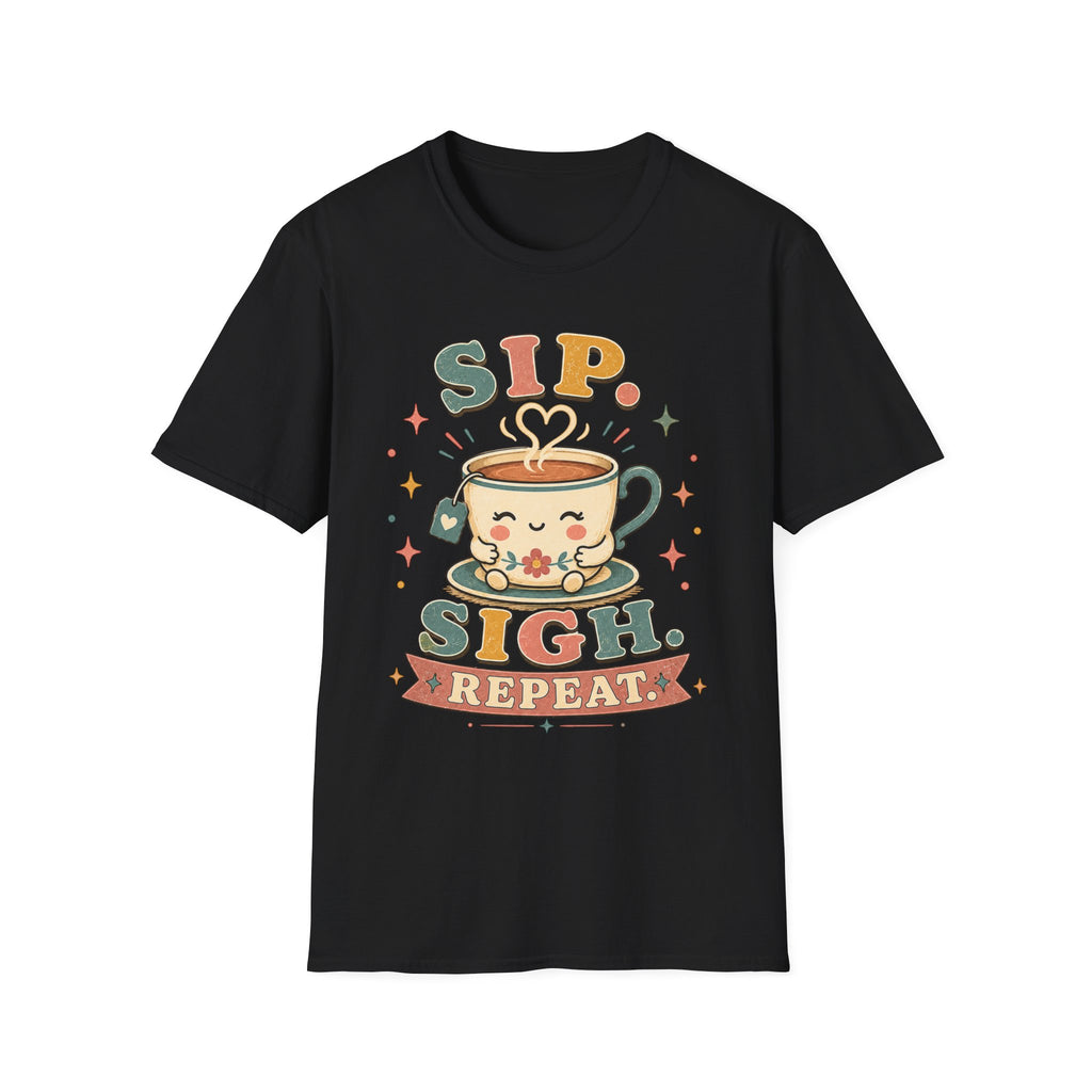 Sip. Sigh. Repeat T-Shirt