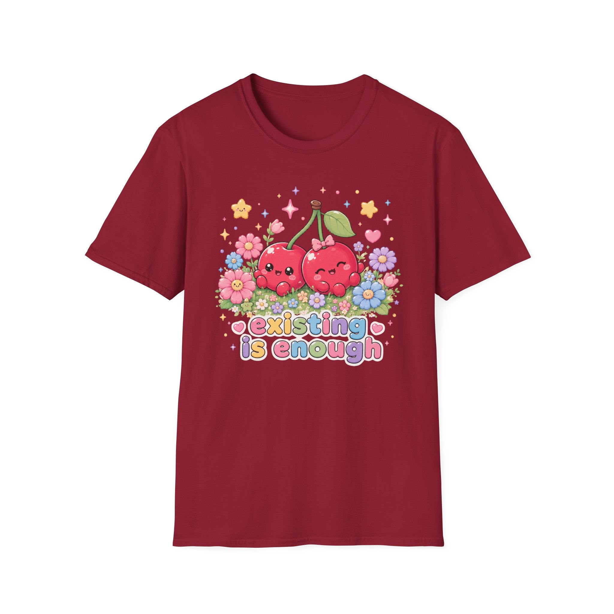 Existing Is Enough T-Shirt