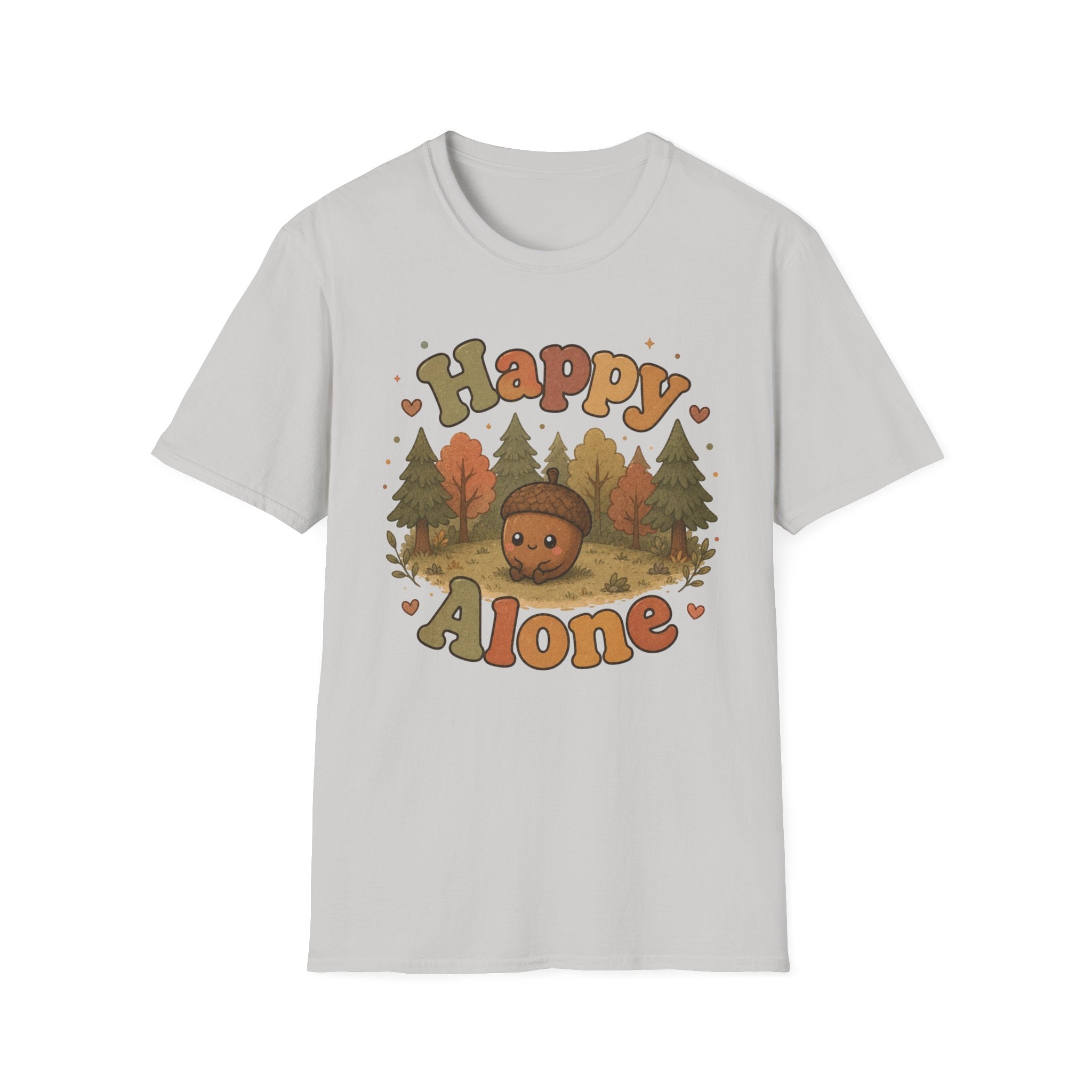 Happy Alone T-Shirt
