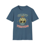 Silent But Thriving T-Shirt