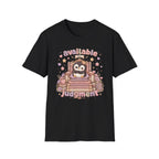 Available For Judgement T-Shirt