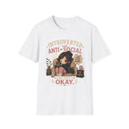 Not Anti Social T-Shirt