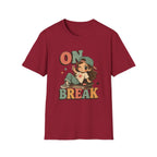 On Break T-Shirt