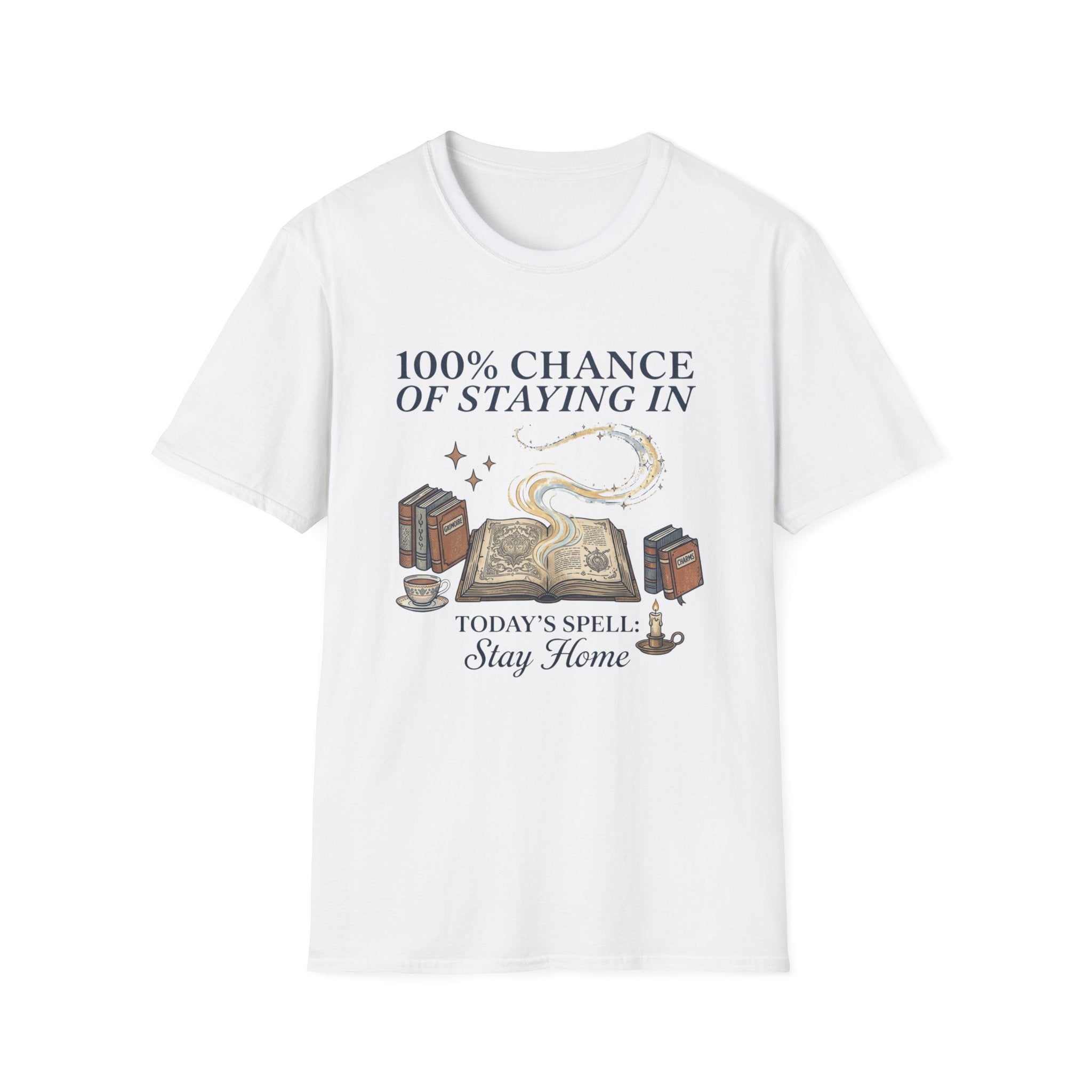100% Chance Of Staying Home T-Shirt